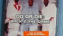 Do Or Die - Back 2 The Game