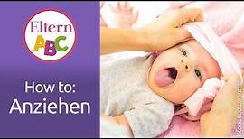 How to: Wie ziehe ich ein Baby an? | Baby | Eltern ABC | ELTERN
