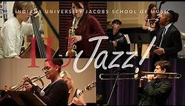 Jazz at the Indiana University Jacobs School of Music