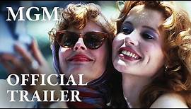 Thelma & Louise (1991) | Official Trailer | MGM Studios