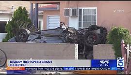 2 killed in deadly high-speed crash in Fullerton