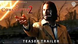 Constantine 2 (2024) | Concept Trailer | Keanu Reeves DC Comics - Warner Bros