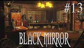 Let's Play Black Mirror [Part 13] - Der alte Murry