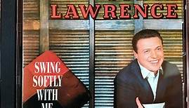 Steve Lawrence - Swing Softly With Me