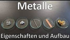 Metalle - Eigenschaften und Aufbau - Leitfähigkeit, Verformbarkeit und Glanz - Chemie Schule