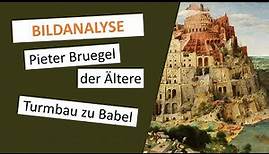 Turmbau zu Babel - Pieter Bruegel der Ältere | Gemälde-Beschreibung & -Interpretation | Einfach!