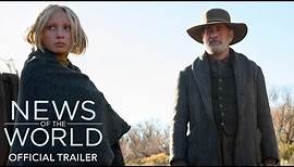 News of the World | Official Trailer