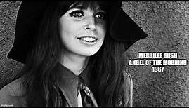 Merrilee Rush * Angel of the Morning 1967 HQ