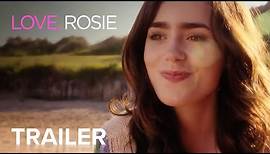 LOVE, ROSIE | Official Trailer | Paramount Movies