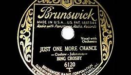1931 HITS ARCHIVE: Just One More Chance - Bing Crosby