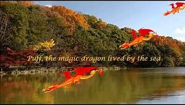 Peter Paul & Mary - Puff The Magic Dragon (with Lyrics)