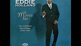 Eddie Holland - (Loneliness Made Me Realize) It's You That I Need