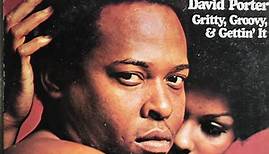 David Porter - Gritty, Groovy & Gettin' It