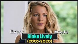 Blake Lively Movies (2005-2020)