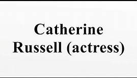 Catherine Russell (actress)