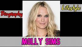 Molly Sims American Actress Biography & Lifestyle