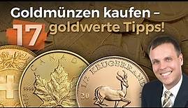 Goldmünzen kaufen ✅ 17 goldwerte Tipps 🎖️ Gold-Experte verrät, worauf es beim Kauf von Gold ankommt.