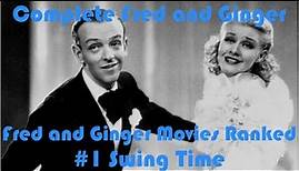 "Swing Time" (1936) #1 Ranked Fred and Ginger Movie
