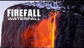 FIREFALL - A Waterfall That Looks on Fire at Sunset