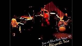 Count Your Blessings Instead of Sheep / Toshiko Akiyoshi Trio Live at Blue Note Tokyo '97