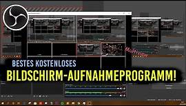 Bestes KOSTENLOSES Aufnahmeprogramm | OBS Studio Tutorial