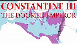 Constantine III: The Doomed Emperor
