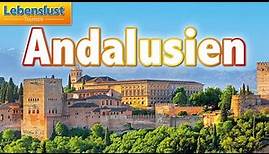 Andalusien – die ultimative Erlebnis-Rundreise der Spitzenklasse mit Lebenslust!