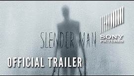 SLENDER MAN - Official Trailer (HD)