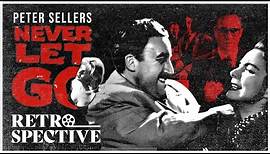 Peter Sellers Crime Thriller Full Movie | Never Let Go (1960) | Retrospective