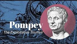 Pompey Magnus | Butcher of Rome | Famous Men of Virtue