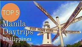 Top 5 Best Day Trip Destinations from Manila Philippines
