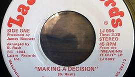 Bobby Rush - Making A Decision / Bertha Jean