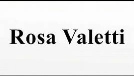 Rosa Valetti