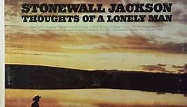 Stonewall Jackson - Thoughts Of A Lonely Man