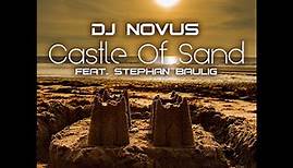 DJ Novus feat. Stephan Baulig - Castle Of Sand