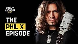 Phil X | #025 The Kenny Aronoff Sessions