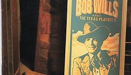 Bob Wills And The Texas Playboys - Country Music Hall Of Fame Series