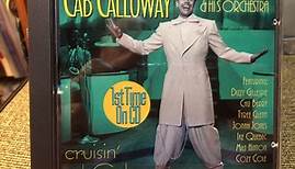 Cab Calloway & His Orchestra - Cruisin’ With Cab