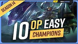 10 BEST & EASIEST Champions For BEGINNERS in Season 14 - League of Legends