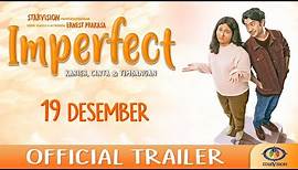 IMPERFECT: Karier, Cinta & Timbangan - Official Trailer