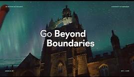 University of Aberdeen - Go Beyond Boundaries