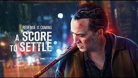 A Score to Settle - Trailer Deutsch HD - Nicolas Cage - Ab 25.10.19 im Handel!