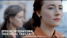 Brooklyn [Official International Theatrical Trailer #1 in HD (1080p)]