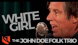 White Girl | John Doe