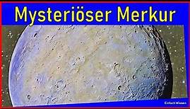 Merkur: Der geheimnisvolle Sonnenplanet