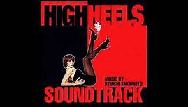 Ryuichi Sakamoto - Main Theme - (High Heels, 1991)