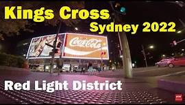 Sydney = KINGS CROSS 2022 - Sydney Red Light District 🗣️