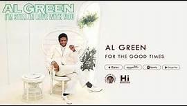 Al Green - For the Good Times (Official Audio)