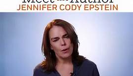 Meet the Author: Jennifer Cody Epstein