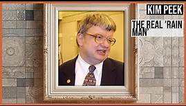 Kim Peek: The Real 'Rain Man'